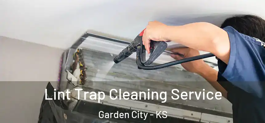  Lint Trap Cleaning Service Garden City - KS